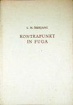 KONTRAPUNKT IN FUGA, L. M. Škerjanc