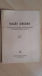 NOTE.NAŠI ZBORI.ZBOROVSKE SKLADBE Z GLASBENO KNIŽEVNO PRILOGO