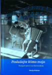 POSLJŠAJTE ŠTIMO MOJO; POTUJOČI PEVCI NA SLOVENSKEM, Marija Klobučar