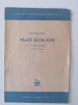 RADOVAN GOBEC, MLADI BATALJON, ZA DVOGLASNI ZBOR, 1947