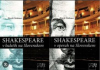 Shakespeare v operah + Shakespeare v baletih na Slovenskem