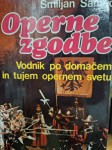 SMILJAN SAMEC OPERNE ZGODBE