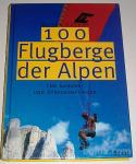 100 FLUGBERGE DER ALPEN – Oliver Guenay (jadralno letalstvo)
