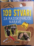 100 stvari za raziskovalce narave