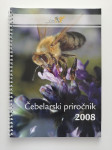 ČEBELARSKI PRIROČNIK 2008