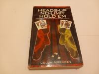 Collin Moshman - Heads-Up No-Limit Hold'em, priročnik za igralce pokra