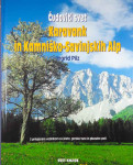 ČUDOVITI SVET KARAVANK IN KAMNIŠKO-SAVINJSKIH ALP, Ingrid Pilz