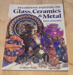 Decorative painting on glass, ceramics & metal / Judy Balchin