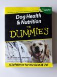 DOG HEALTH NUTRITION FOR DUMMLES