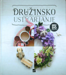 DRUŽINSKO USTVARJANJE, več avtorjev