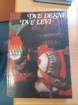 DVE DESNI DVE LEVI