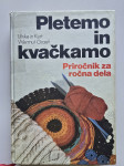 { HOBI } ○Pletemo in kvačkamo