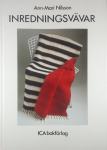 INREDNINGSVÄVAR, Ann-Mari Nilsson