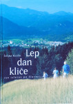 LEP DAN KLIČE-Željko Kozinc