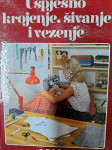 BAGAT USPJEŠNO KROJENJE , ŠIVANJE I VEZENJE