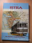 Milovan Cemović:ISTRA Tramvaj (stare razglednice)
