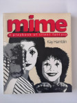 MIME, A PLAYBOOK OF SILENT FANTASY, KAY HAMBLIN
