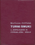 Miro Črnivec in Ciril Praček - Turni smuki