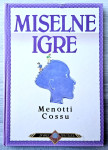 MISELNE IGRE Menotti Cossu