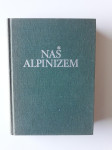 NAŠ ALPINIZEM, MIRKO KAJZELJ, HERBERT DROFENIK