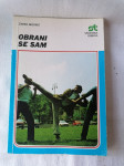 OBRANI SE SAM (hrvaški jezik) - Žarko Modrić