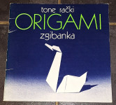 ORIGAMI zgibanka, Tone Rački, 1984