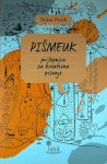 PIŠMENK; PRIŠPENICA ZA KREATIVNO PISANJE, Tatjana Plevnik