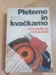 Pletemo in kvačkamo - 1979