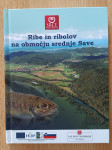 PODARIM Ribe in ribolov na območju srednje Save