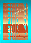 RETORIKA ZA VSAKOGAR, Boris Grabnar