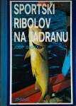 SPORTSKI RIBOLOV NA JADRANU, Josip Basioli
