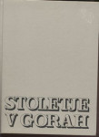 Stoletje v gorah - CZ1992 - Popust na vecjo kolicino knjig