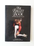 THE BALLET BOOK, A YOUNG DANCER,S GUIDE, BALET VODNIK S SLIKAMI