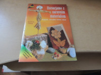 USTVARJAMO Z NARAVNIM MATERIALOM G. THIELE PROMETEJ ART & HOBBY1999
