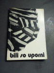 BILI SO UPORNI VODNIK PO ZAPORIH LETO 1983 CENA 8 EUR