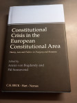 CONSTITUTIONAL CRISIS IN THE EUROPEAN CONSTITUTIONAL AREA