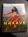 IGRIŠČA NARAVE FIONA DANKS LETO 2007 CENA 8,5 EUR TEL 070 604 547