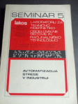 LAKOS SEMINAR 5 FAKULTETA ZA STROJNIŠTVO LETO1979 CENA 14,5 EUR