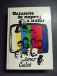 OSTANITE ŠE NAPREJ Z NAMI ČUČEK LETO 1988 CENA 6,5 EUR