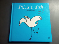 PTICA V DUŠI MICHAL SNUNIT LETO 2012 CENA 5 EUR