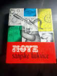 NOVE SANJSKE BUKVICE LETO 1986 CENA 12,5   EUR TEL 070 604 547