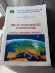 SONARAVNO URAVNOTEŽENI RAZVOJ SLOVENIJE  LETO 2004 CENA 8,5 EUR