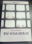 TV VOJERJI KAJA JAKOPIČ LETO 2006 CENA 7,5 EUR tel 070 604 547