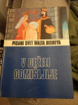 V DEZELI DOMISLJIJE PISANI SVET WALTA DISNEYA  CENA 9 EUR 070 604 547