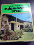 V DOMACEM VRTU MARGOT  SACHUBERT LETO 1985 CENA 10 EUR