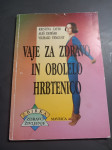 VAJE ZA ZDRAVO HRBTENICO ČATER LETO 1992 CENA 7,5 EUR 070 604 547