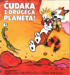 Čudaka z drugega planeta! : zbirka stripov Billa Wattersona