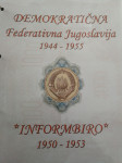 Dem. fed. Jugoslavija 1944-1955, Informbiro 1950-1953