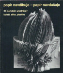 Papir navdihuje - papir navdušuje