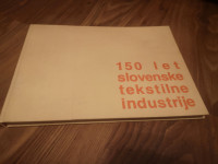 150 let slovenske tekstilne industrije